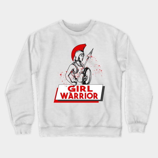 Girl Warrior Crewneck Sweatshirt by Foxxy Merch